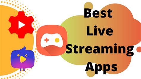 live streaming apps